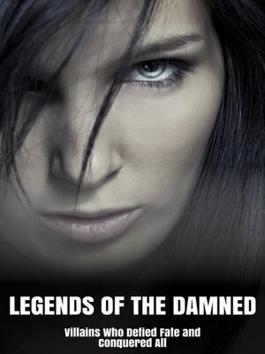 cover image of Legends of the Damned